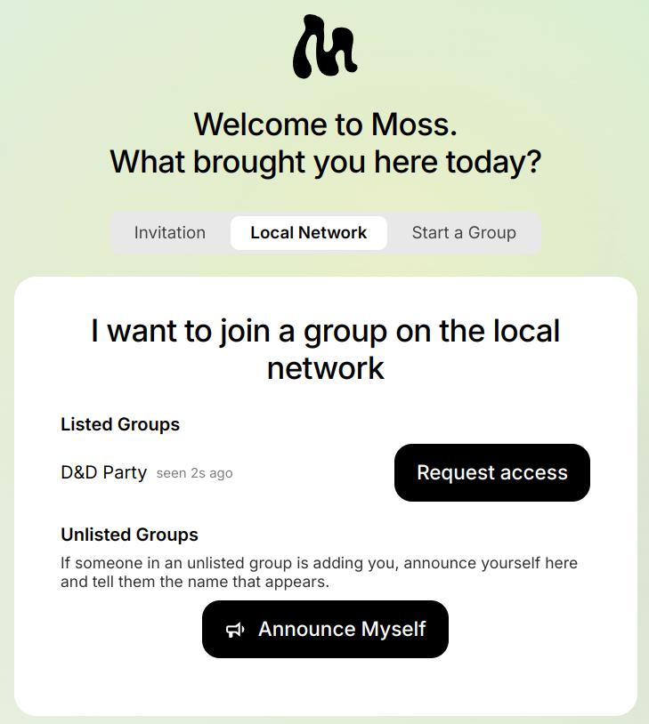 The Moss welcome screen on the Local Network tab, showing a listed group with a Request access button and an Announce Myself button