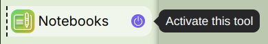 The Notebooks tool in a group's sidebar, with a power button and an Activate this tool tooltip
